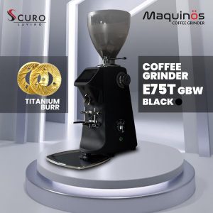 Maquinos Grinder E75T GBW (Grind By Weight)